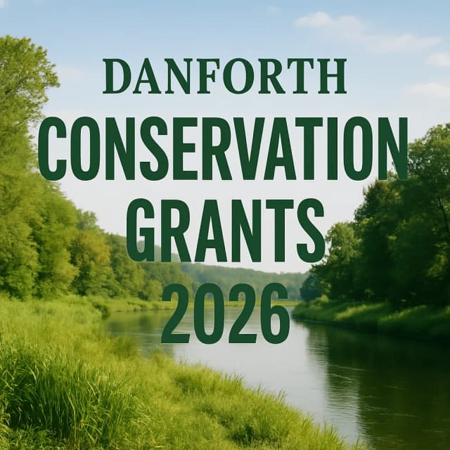 Danforth Conservation Grants 2026