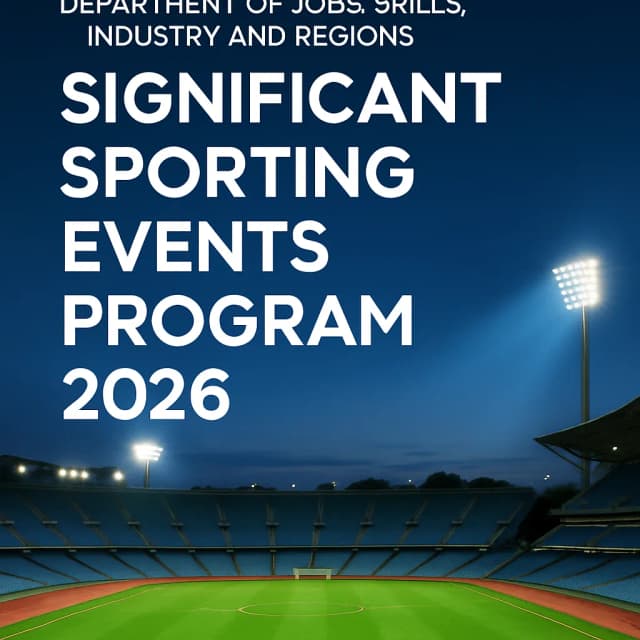 Department of Jobs, Skills, Industry and Regions Significant Sporting Events Program 2026