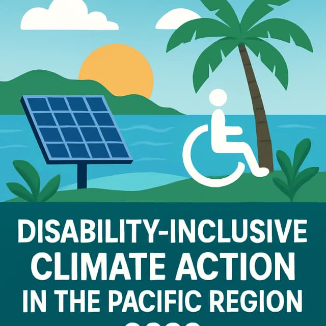 Disability-Inclusive Climate Action in the Pacific Region 2026