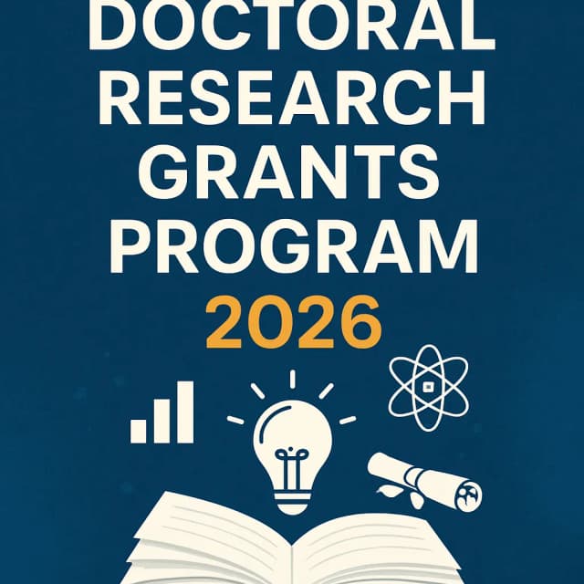 Doctoral Research Grants Program 2026