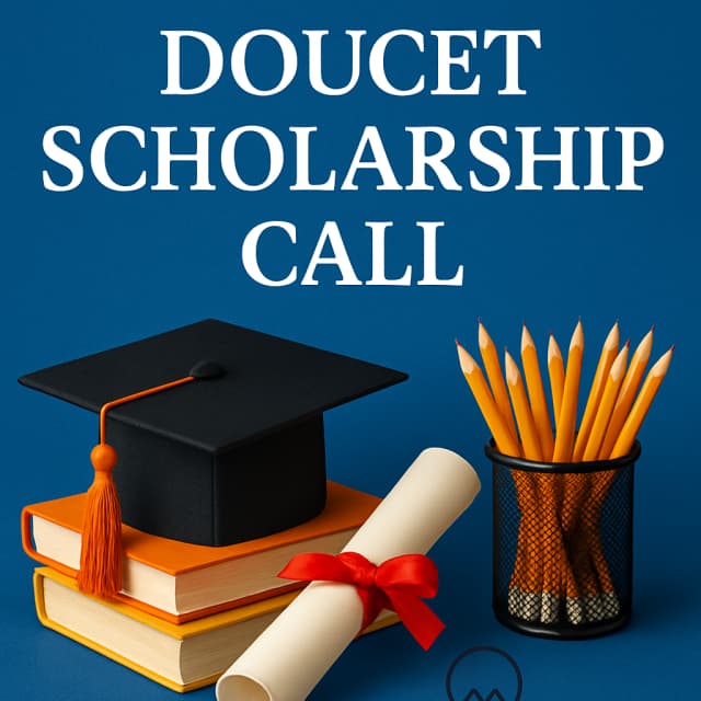 Doucet Scholarship Call