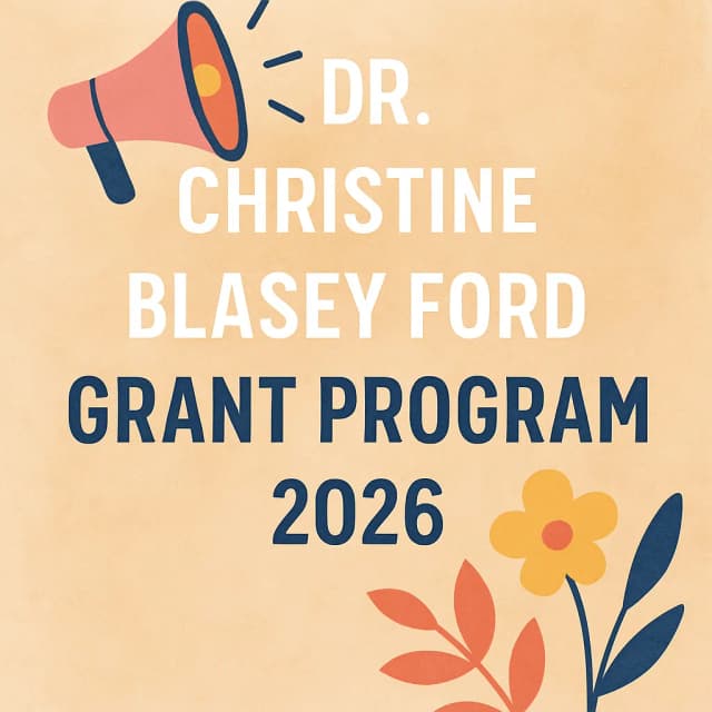 Dr. Christine Blasey Ford Grant Program 2026
