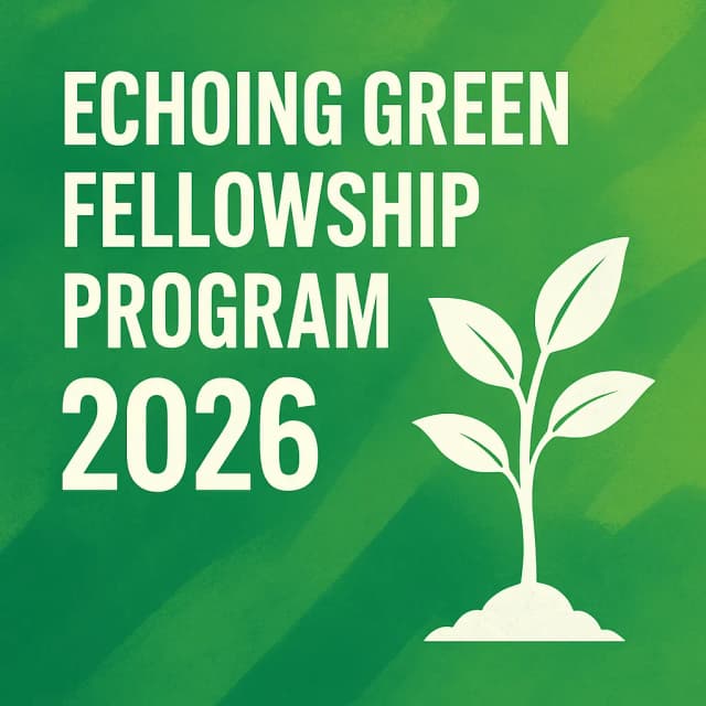 Echoeing Green Fellowship Program 2026