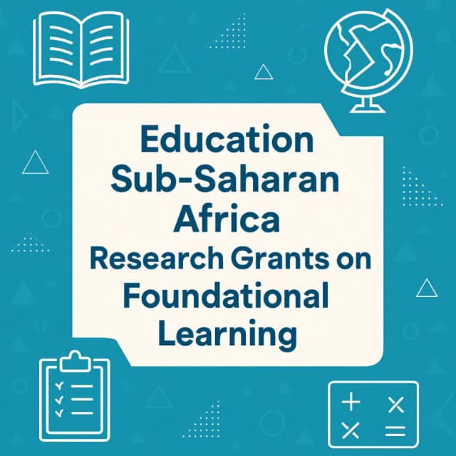 Education Sub-Subharan Africa Research Grants on Foundational Learning
