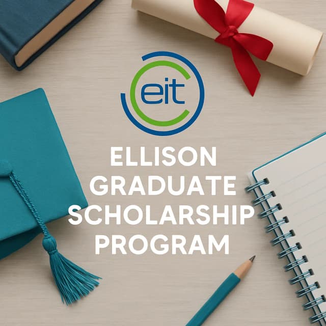 EIT Ellison Graduate Scholarship Program