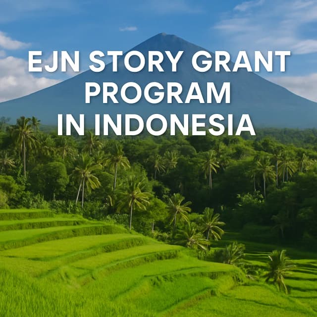 EJN Story Grant Program in Indonesia