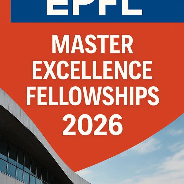 EPFL Master Excellence Fellowships 2026