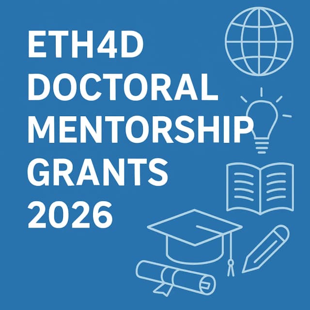 ETH4D Doctoral Mentorship Grants 2026