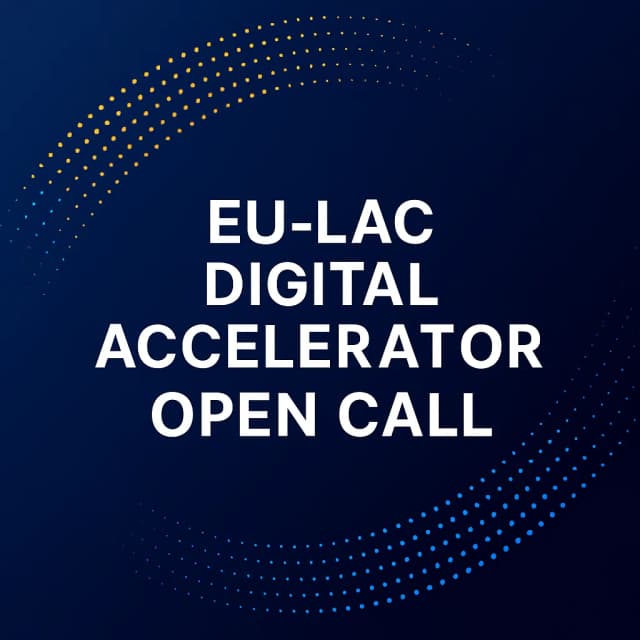 EU-LAC Digital Accelerator Open Call