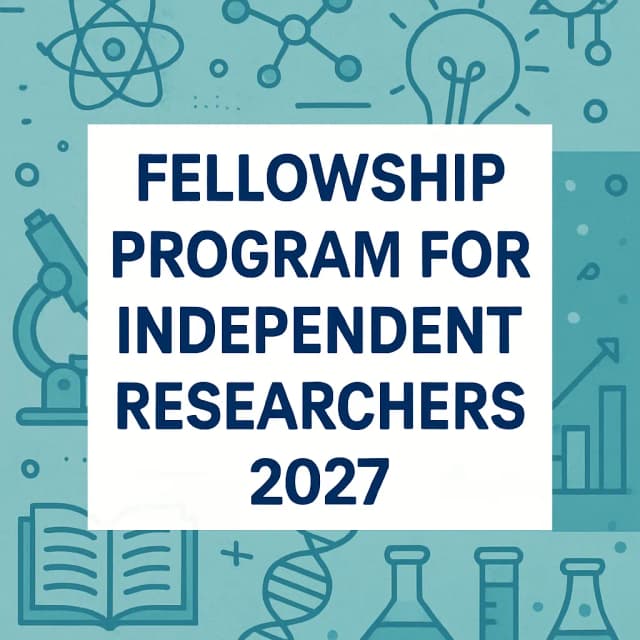 Fellowship Program for Independent Researchers 2027