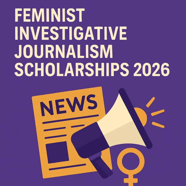 Feminist Investigative Journalism Scholarships 2026