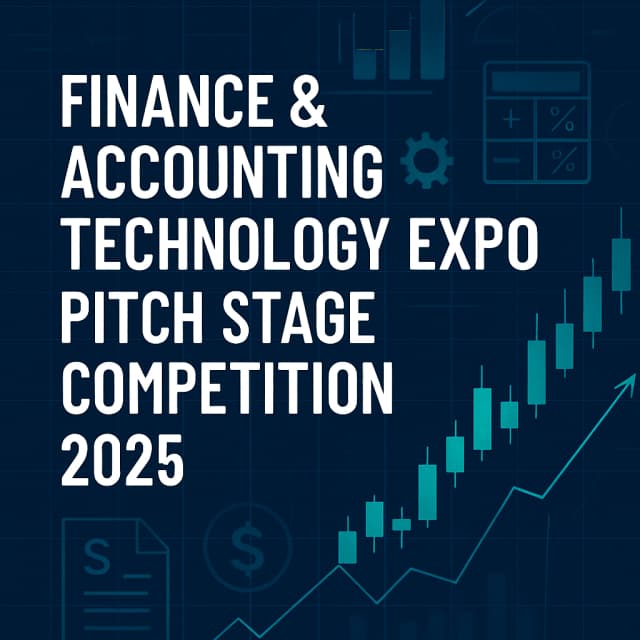 Finance & Accounting Technology Expo Pitch Stage Competition 2025