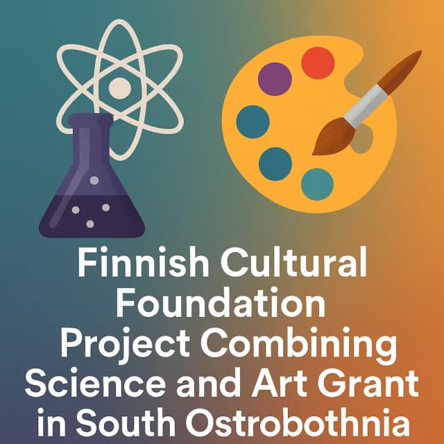 Finnish Cultural Foundation Project Combining Science and Art Grant in South Ostrobothnia