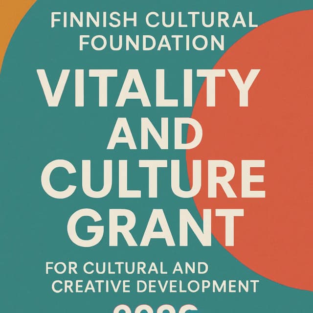 Finnish Cultural Foundation Vitality and Culture Grant for Cultural and Creative Development 2026