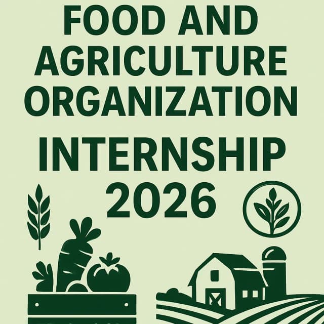 Food and Agricultural Organization Internship 2026