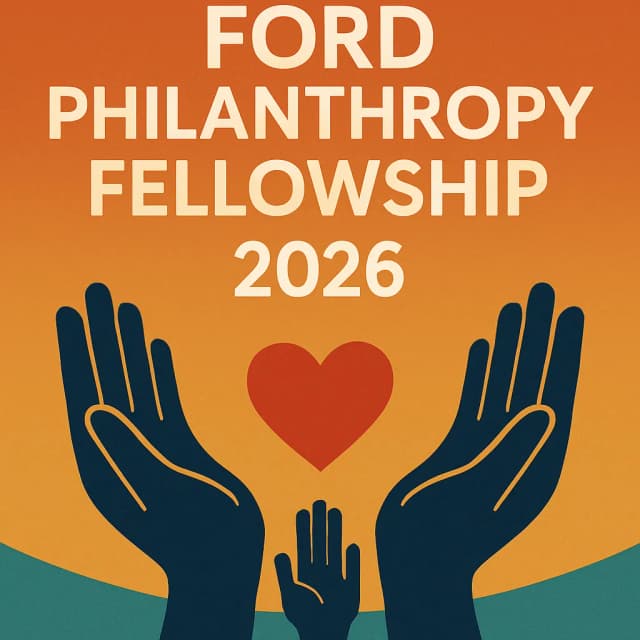 Ford Philanthropy Fellowship 2026