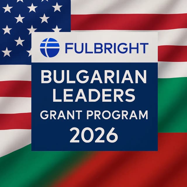 Fulbright Bulgarian Leaders Grant Program 2026
