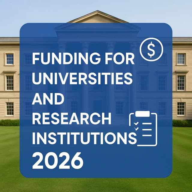 Funding for Universities and Research Institutions 2026