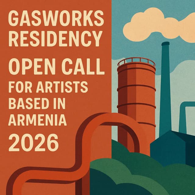 Gasworks Residency Open Call for Artists Based in Armenia 2026