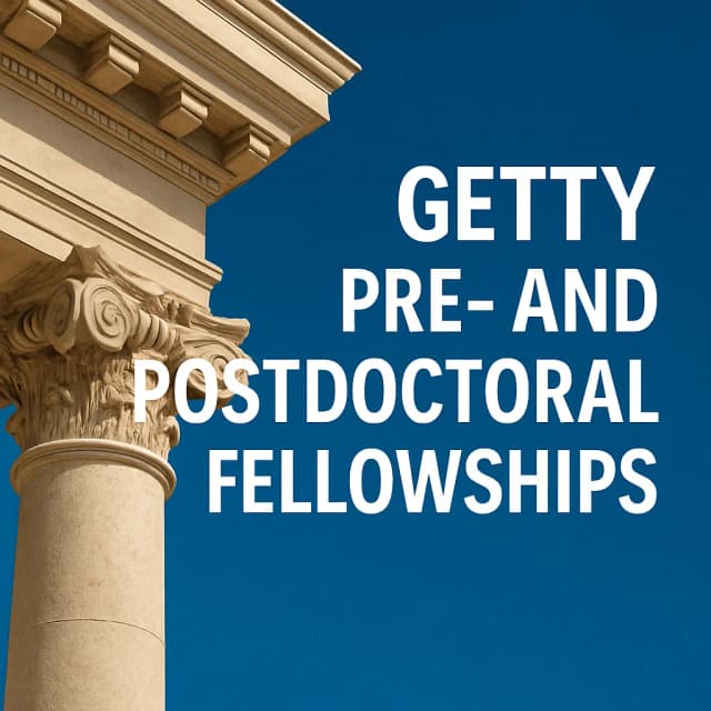 Getty Pre- and Postdoctoral Fellowships