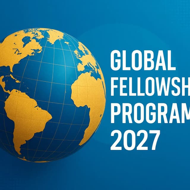 Global Fellowship Program 2027
