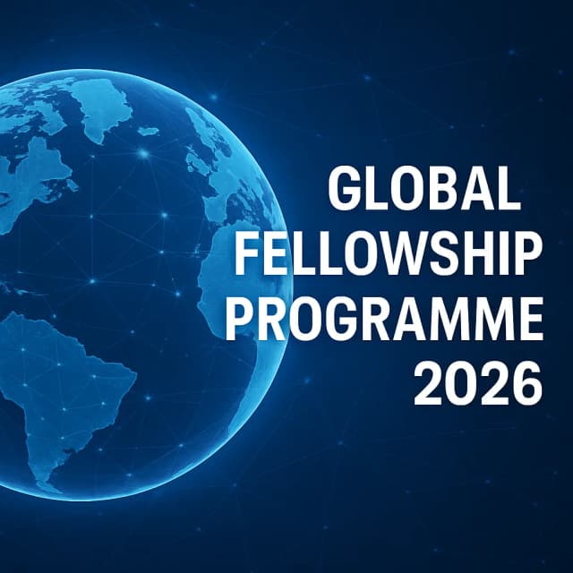Global Fellowship Programme 2026