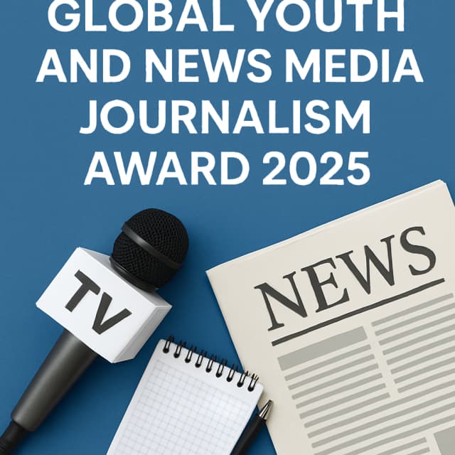 Global Youth and News Media Journalism Award 2025