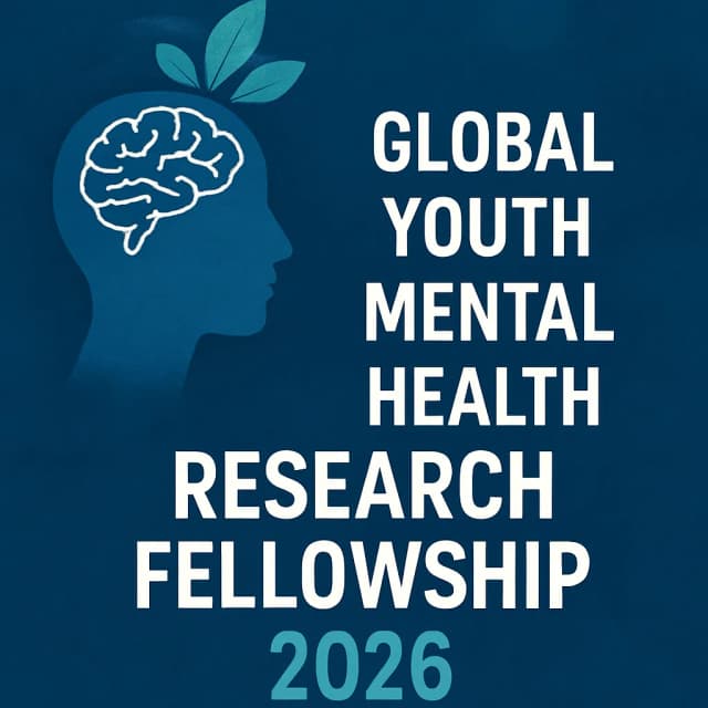 Global Youth Mental Health Research Fellowship 2026
