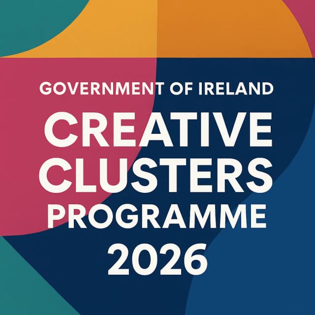 Government of Ireland Creative Clusters Programme 2026