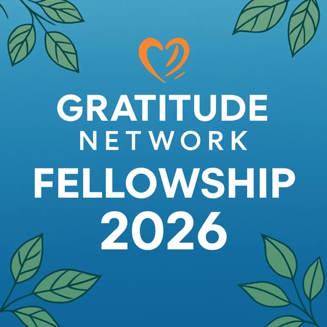 Gratitude Network Fellowship 2026