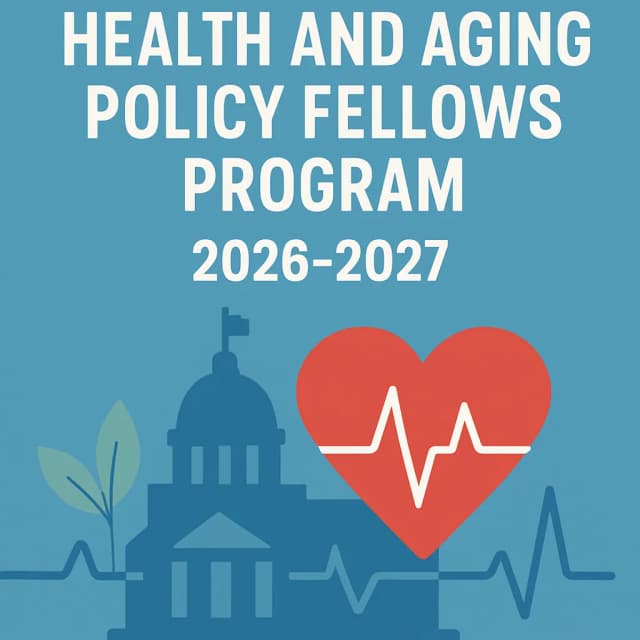 Health and Aging Policy Fellows Program 2026-2027