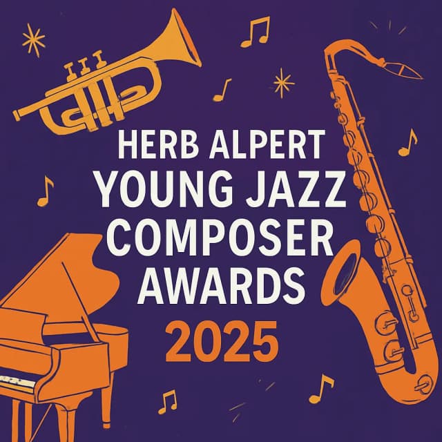Herb Alpert Young Jazz Composer Awards 2025