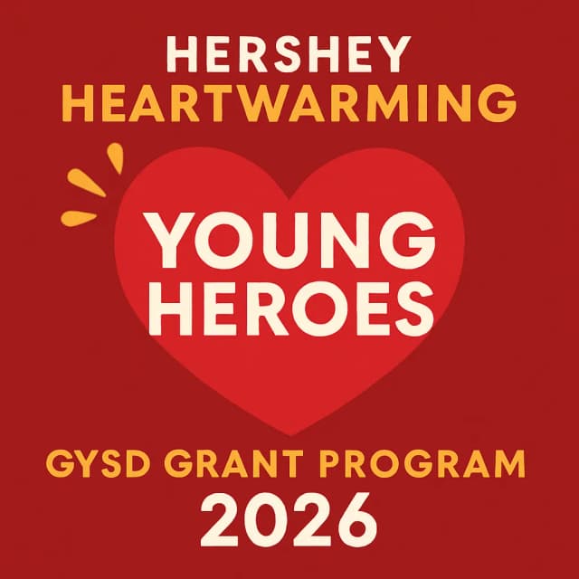 Hershey Heartwarming Young Heroes GYSD Grant Program 2026