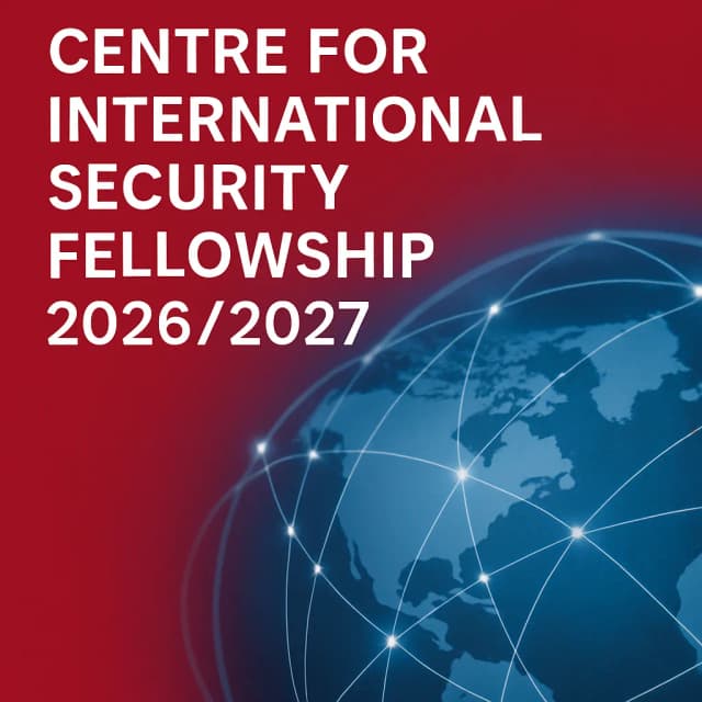 Hertie School: Centre for International Security Fellowship 2026/2027