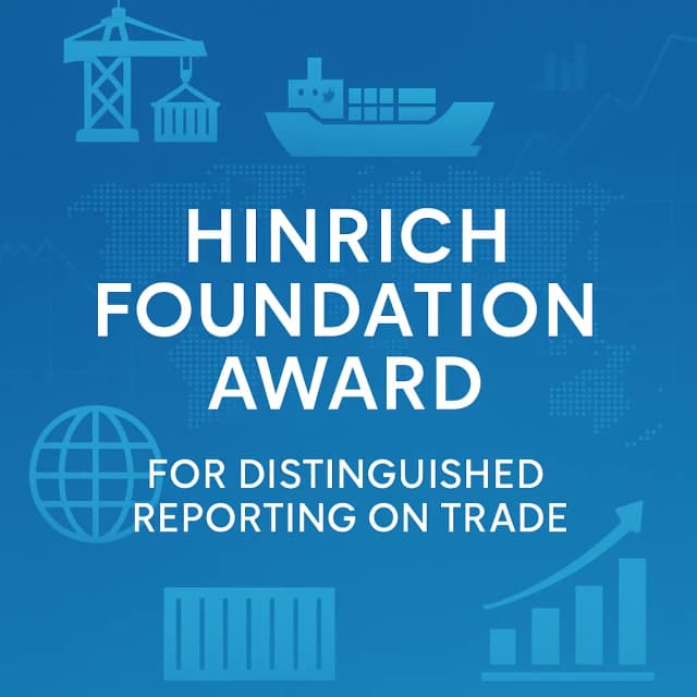 Hinrich Foundation Award for Distinguished Reporting on Trade