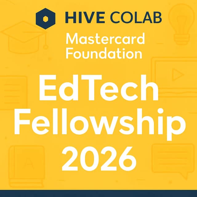 HIVE COLAB Mastercard Foundation EdTech Fellowship 2026