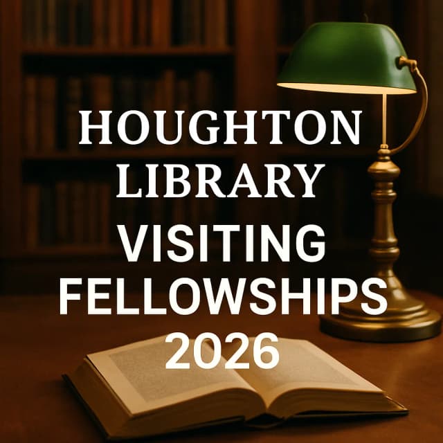 Houghton Library Visiting Fellowships 2026