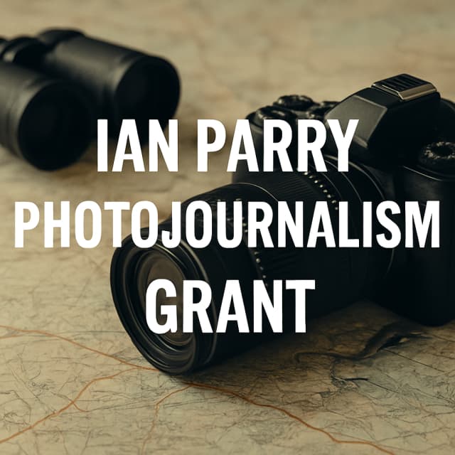 Ian Parry Photojournalism Grant