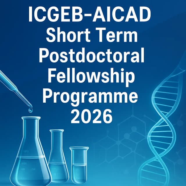 ICGEB-AICAD Short Term Postdoctoral Fellowship Programme 2026