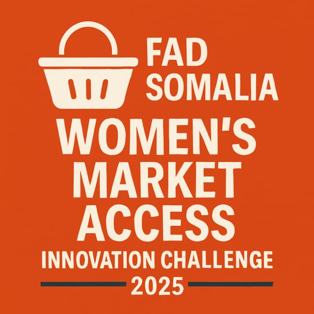 FAD Somalia Women's Market Access Innovation Challenge 2025