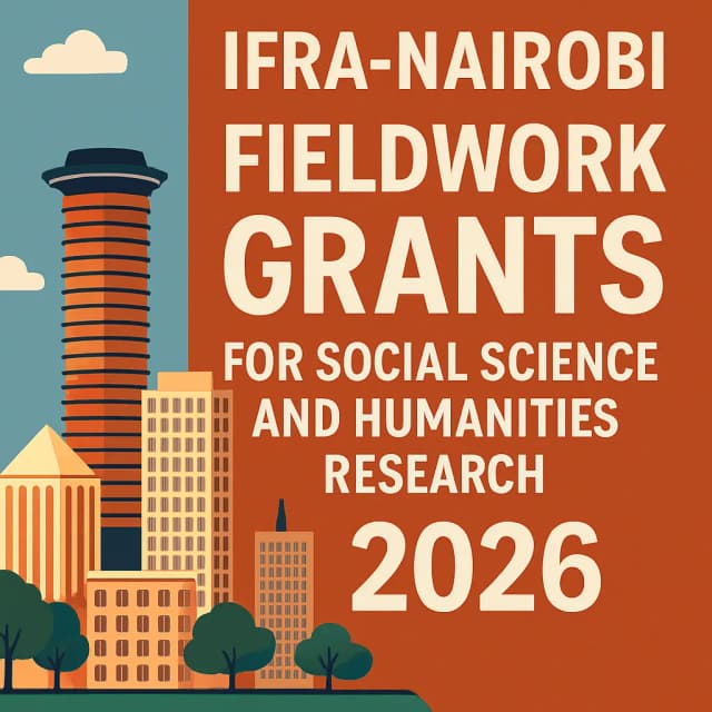 IFRA-Nairobi Fieldwork Grants for Social Science and Humanities Research 2026