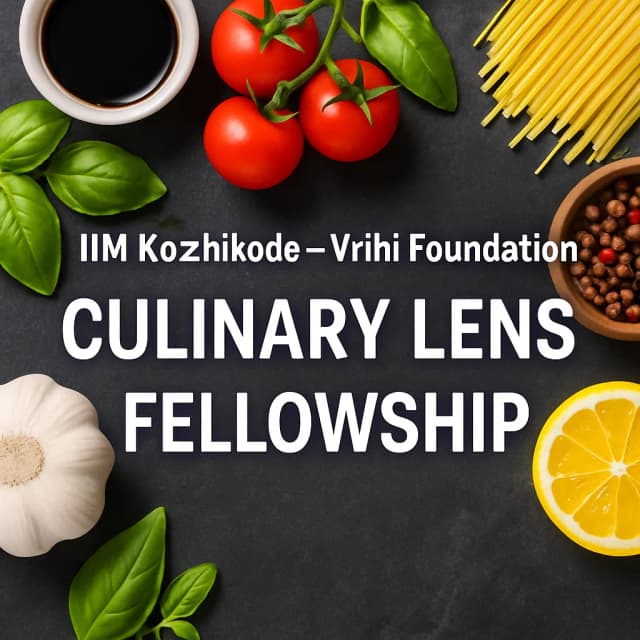 IIM Kozhikode – Vrihi Foundation Culinary Lens Fellowship