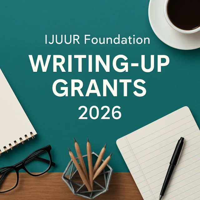 IJUUR Foundation Writing-Up Grants 2026