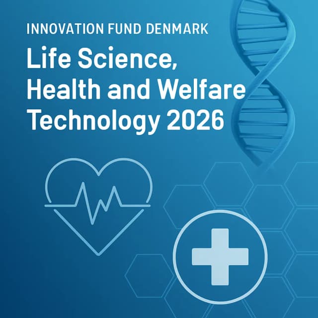 Innovation Fund Denmark Life Science, Health and Welfare Technology 2026