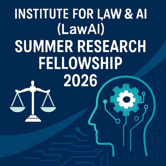 Institute for Law & AI (LawAI) Summer Research Fellowship 2026