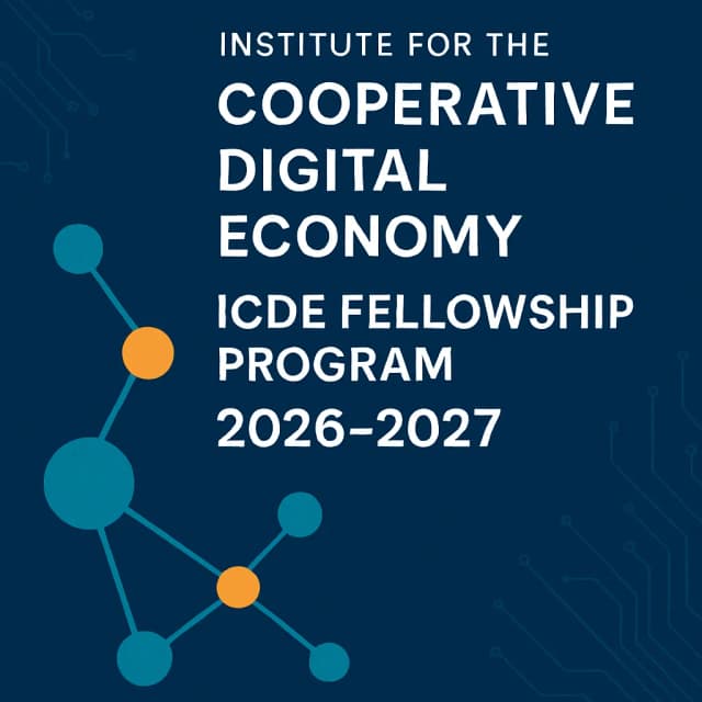 Institute for the Cooperative Digital Economy (ICDE) Fellowship Program 2026-2027