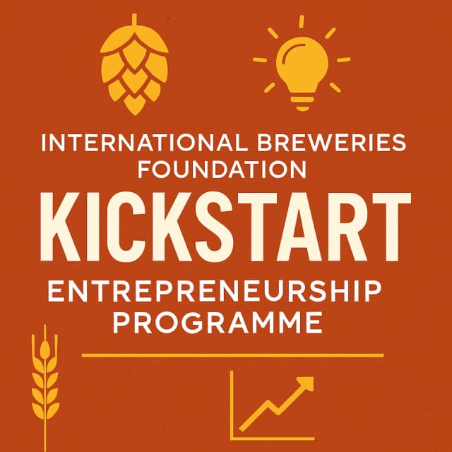International Breweries Foundation Kickstart Entrepreneurship Programme