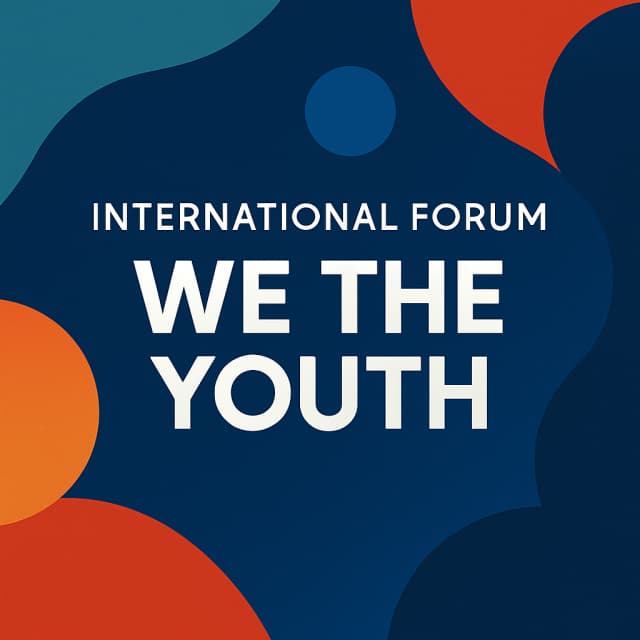 International Forum, We the Youth