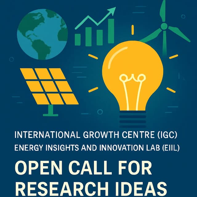 International Growth Centre (IGC) - Energy Insights and Innovation Lab (EIIL): Open Call for Research Ideas 2026
