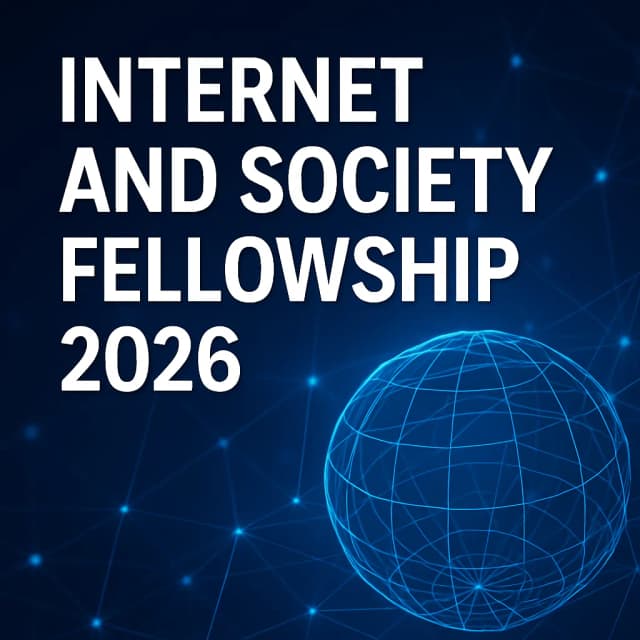 Internet and Society Fellowship 2026